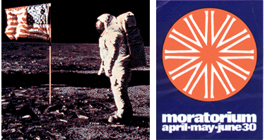 Images of 1969 a human on the Moon (Apollo 11), and a poster for the Anti-Vietname War Moratorium