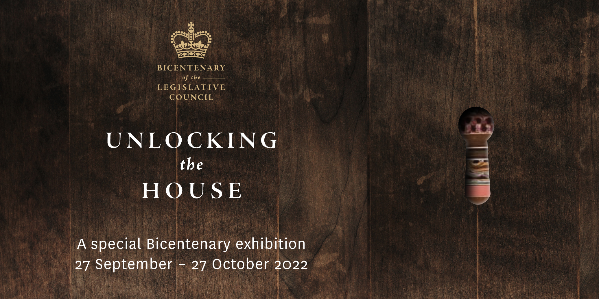 The Bicentenary Exhibition. See the exhibit at parliament House. 27 September to 27 october 2022. Information coming soon